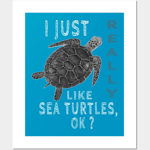 I just really like sea turtles, ok Wall Art by salah_698